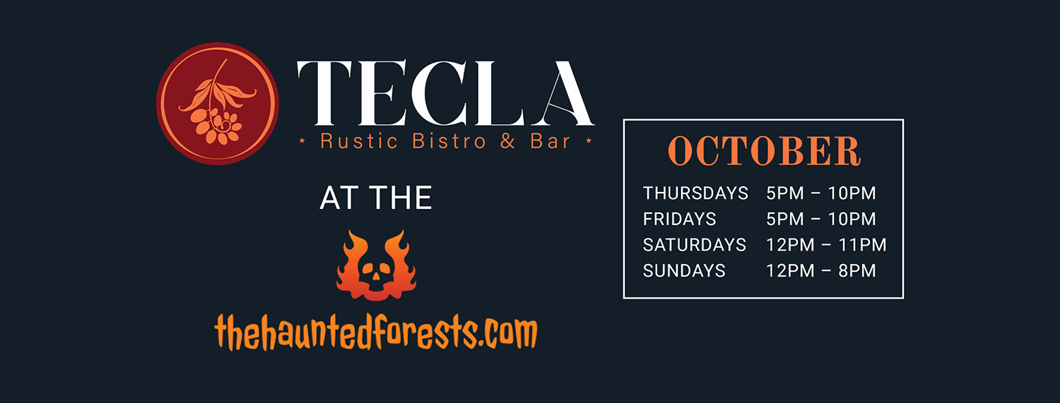 Read more about the article Tecla Bistro at the Haunted Forests