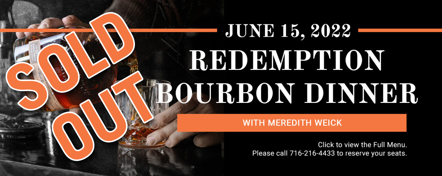 You are currently viewing 06/15/22 Redemption Bourbon Dinner – SOLD OUT