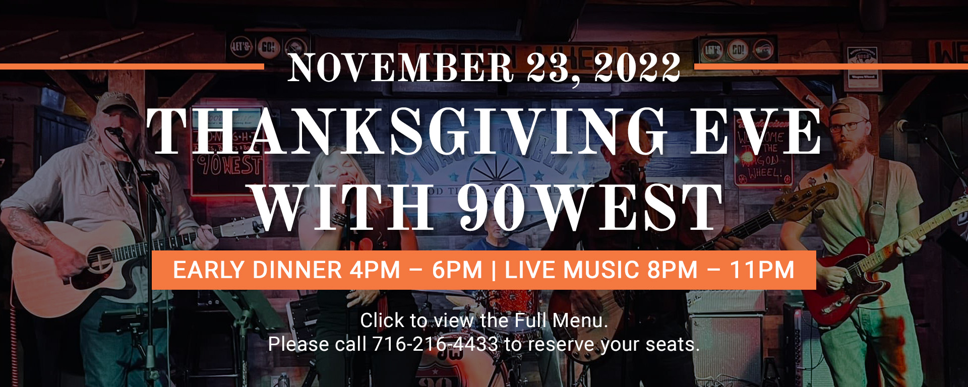 Read more about the article 11/23/22 Thanksgiving Eve with 90west